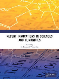 Title: Recent Innovations in Sciences and Humanities, Author: M. Priya