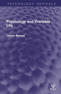 Psychology and Everyday Life