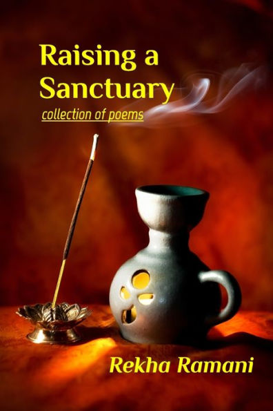 Raising a Sanctuary: collection of poems