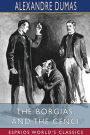 The Borgias, and The Cenci (Esprios Classics)