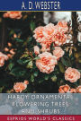 Hardy Ornamental Flowering Trees and Shrubs (Esprios Classics)
