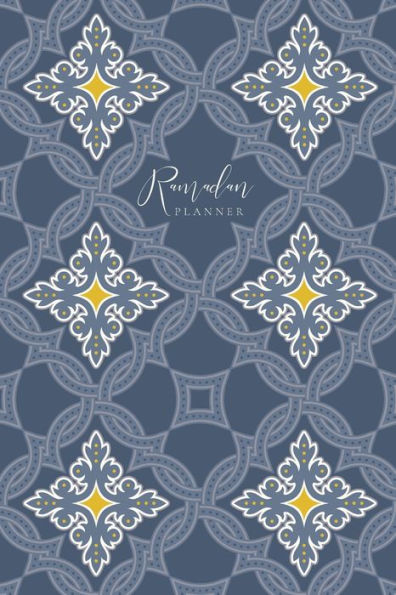Ramadan Planner: Slate Tiles: Focus on spiritual, physical and mental health