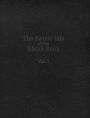 The Secret Life of the Blank Book: Volume 1