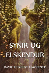 Title: Synir og Elskendur: Sons and Lovers, Icelandic edition, Author: David Herbert Lawrence