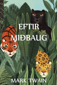 Title: Eftir Miðbaug: Following the Equator, Mark Twain, Author: Mark Twain