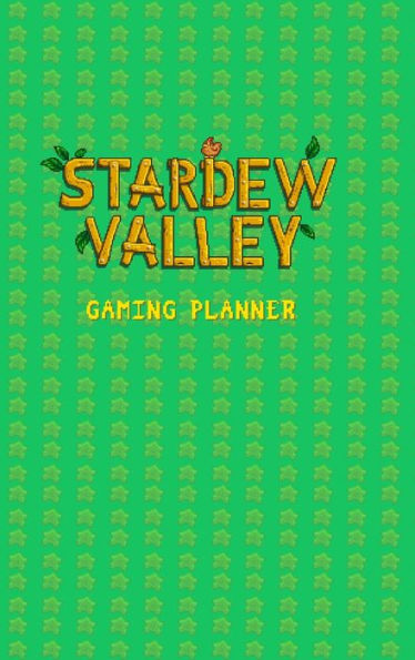 Stardew Valley Gaming Planner and Checklist: 1.5v