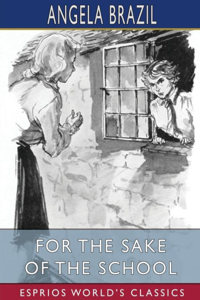 For the Sake of School (Esprios Classics)