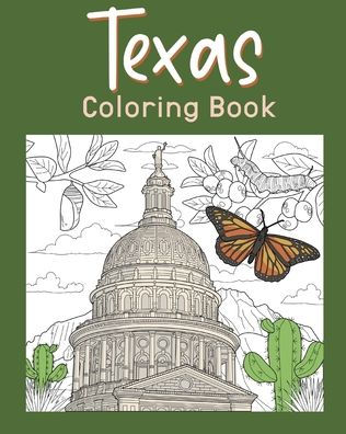 Texas Coloring Book: Painting on USA States Landmarks and Iconic, Funny Stress Relief Pictures