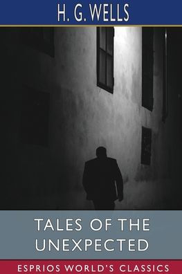 Tales of the Unexpected (Esprios Classics)