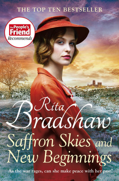 Saffron Skies and New Beginnings: A Heart-Warming Second World War Historical Novel from the Sunday Times Bestselling Author