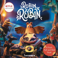 Title: Robin Robin: A Push, Pull and Slide Book, Author: Macmillan Children's Books