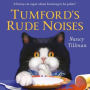 Tumford's Rude Noises: A Funny Cat Caper about Learning to Be Polite!