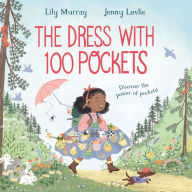 Title: The Dress with 100 Pockets: Discover the Power of Pockets!, Author: Lily Murray