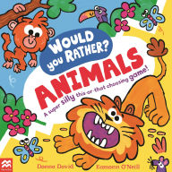 Title: Would You Rather? Animals, Author: Donna David