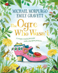 Title: The Ogre Who Wasn't, Author: Michael Morpurgo