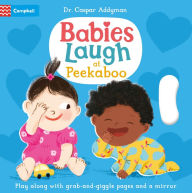 Title: Babies Laugh at Peekaboo: Play Along with Grab-and-pull Pages and Mirror, Author: Dr Caspar Addyman