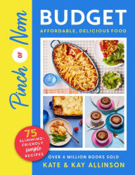 Title: Pinch of Nom Budget: Affordable, Delicious Food, Author: Kate Allinson