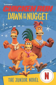 Free books to download on kindle Chicken Run Dawn of the Nugget: The Junior Novel 9781035022991  by Amanda Li, Aardman Animations