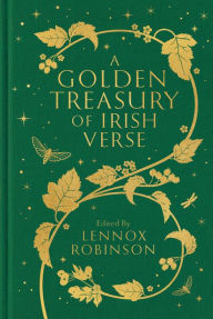 Epub books for download A Golden Treasury of Irish Verse by Lennox Robinson 9781035026579