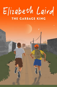 Title: The Garbage King, Author: Elizabeth Laird