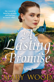 Free downloads book A Lasting Promise: A Gripping and Emotional Story from the Bestselling Author of The Jam Factory Girls PDB CHM FB2 9781035036790 (English Edition) by Mary Wood