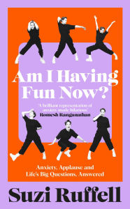 Free ebooks download for ipad Am I Having Fun Now?: Anxiety, Applause and Life's Big Questions, Answered (English Edition) by Suzi Ruffell  9781035036882