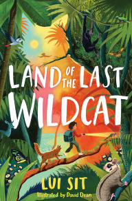 Title: Land of the Last Wildcat, Author: Lui Sit