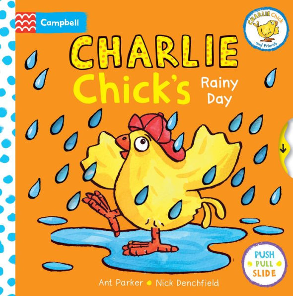Charlie Chick's Rainy Day
