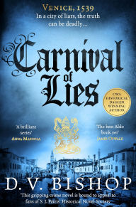 Title: Carnival of Lies (Cesare Aldo Series #5), Author: D. V. Bishop