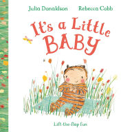 Title: It's a Little Baby, Author: Julia Donaldson