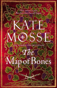 Title: The Map of Bones: The Triumphant Conclusion to the Number One Bestselling Historical Series, Author: Kate Mosse