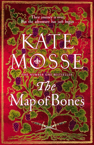 The Map of Bones: A Triumphant Historical Epic of Love and Courage From the No. 1 Bestselling Author