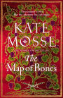 The Map of Bones: A Triumphant Historical Epic of Love and Courage From the No. 1 Bestselling Author