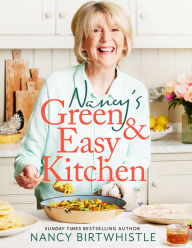 Ebooks uk download Nancy's Green and Easy Kitchen: Delicious Everyday Meals iBook 9781035044474 by Nancy Birtwhistle