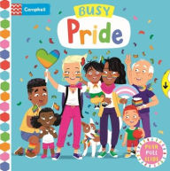 Title: Busy Pride: A Push, Pull and Slide Book, Author: Campbell Books