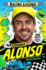 Title: Racing Legends: Fernando Alonso, Author: Maurice Hamilton