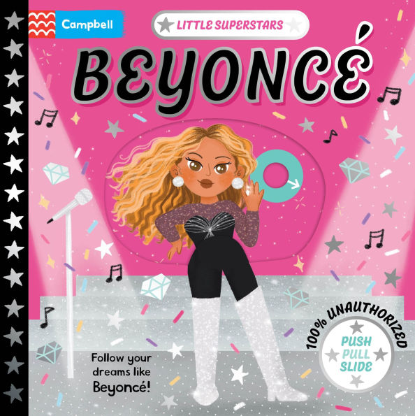 Little Superstars: Beyoncé: A Push, Pull, Slide Book