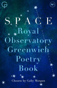 Title: Space - Royal Observatory Greenwich Poetry Book, Author: Gaby Morgan