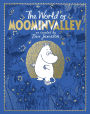 The Moomins: The World of Moominvalley: 80th Anniversary Edition - A stunning gift book containing everything you need to know about the Moomins