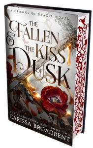 Title: The Fallen and the Kiss of Dusk: The Shadowborn Duet, Book Two (Crowns of Nyaxia Series #4), Author: Carissa Broadbent