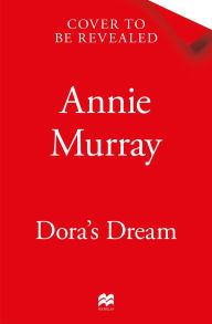 Title: Dora's Dream, Author: Annie Murray