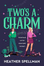 Two's A Charm: Wicked Meets Gilmore Girls In This Spellbinding Small-Town Cosy Fantasy