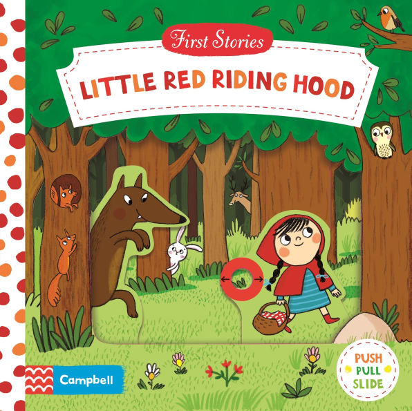 Little Red Riding Hood: A Push, Pull, Slide Book