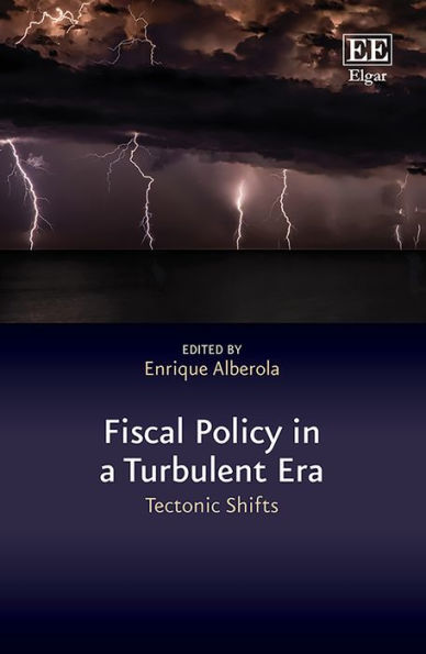 Fiscal Policy in a Turbulent Era: Tectonic Shifts
