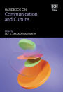 Handbook on Communication and Culture