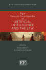 Elgar Concise Encyclopedia of Artificial Intelligence and the Law