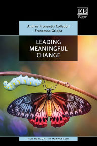 Free audio books for ipad download Leading Meaningful Change by Andrea Fronzetti Colladon, Francesca Grippa English version 9781035340613 
