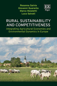 Textbooks download for free Rural Sustainability and Competitiveness: Integrating Agricultural Economies and Environmental Dynamics in Europe