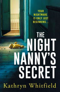Text book free download The Night Nanny's Secret: A twisting and addictive psychological suspense 9781035401277