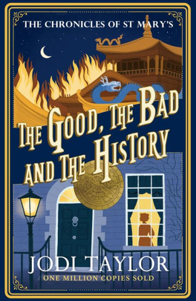The Good, the Bad and the History (Chronicles of St. Mary's Series #14)